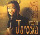 Irena Jarocka: Mój wielki sen [CD]