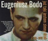 Eugeniusz Bodo: Już taki jestem zimy drań [BOX] [2CD]+[DVD]