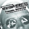 Newtown Neurotics - Triumph Over Adversity (CD)