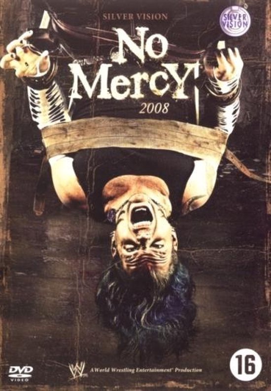 DVD "No Mercy 2008" van Silver Vision. Een worstelaar hangt ondersteboven, vastgebonden, met geschreeuw.