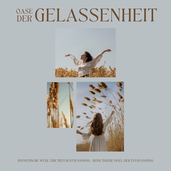 Oase der Gelassenheit: Hypnotische Wege zur Tiefenentspannun ... - cover