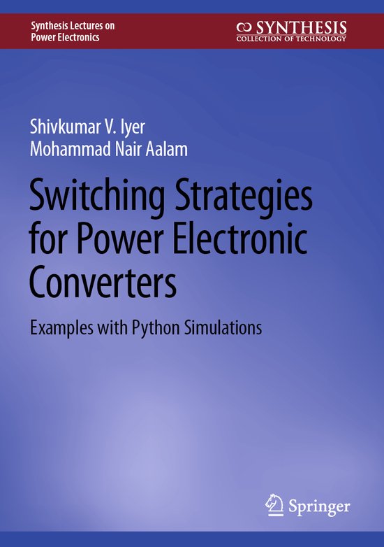 Synthesis Lectures on Power Electronics Switching Strategies for Power