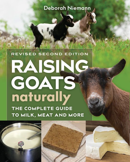Raising Goats Naturally, 2nd Edition - cover