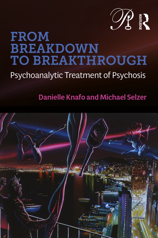 Psychoanalysis in a New Key Book Series- From Breakdown to B ... - cover