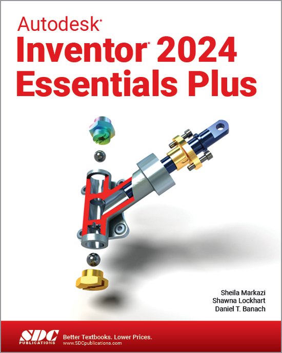 Autodesk Inventor 2024 Essentials Plus 9781630575892 Daniel T