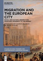 Studies in Early Modern and Contemporary European History5- Migration and the European City