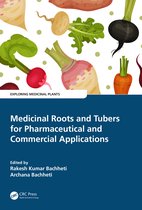 Exploring Medicinal Plants- Medicinal Roots and Tubers for Pharmaceutical and Commercial Applications