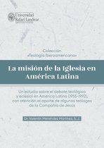 Colección Teología Iberoamericana 4 - La misión de la Iglesia en América Latina