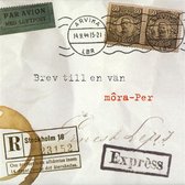 Môra-Per - Brev Till En Van (2 CD)