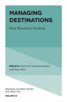Bridging Tourism Theory and Practice- Managing Destinations