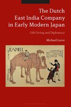 The Dutch East India Company in Early Modern Japan