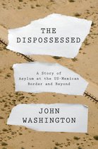 Dispossessed A Story Of Asylum