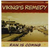 Viking's Remedy - Rain Is Coming (CD)