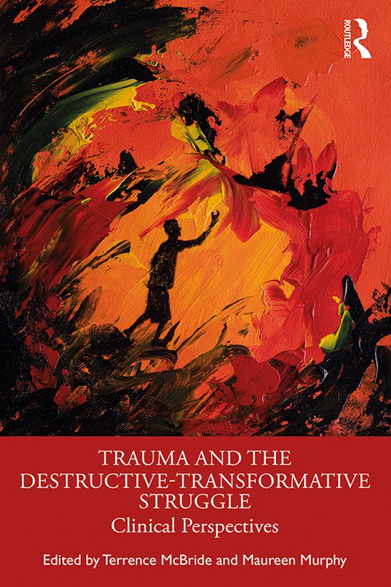 Trauma and the Destructive-Transformative Struggle - cover