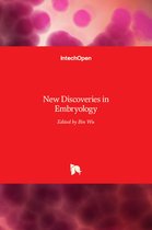 New Discoveries in Embryology