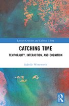 Literary Criticism and Cultural Theory- Catching Time