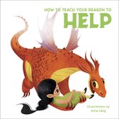 How to Teach Your Dragon- How to Teach your Dragon to Help