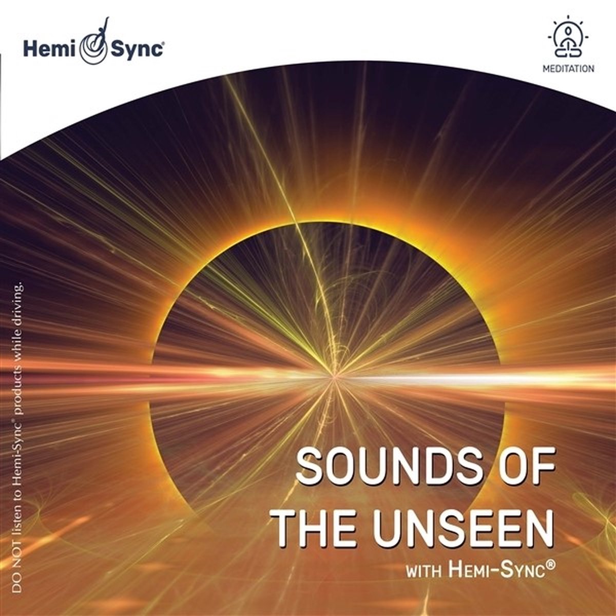 Whittemore, Alan Tower & David Bergeaud - Sounds Of The Unseen With Hemi-Sync (CD)