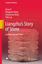 Liangzhu Civilization- Liangzhu’s Story of Stone