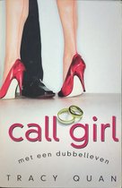 Call Girl Met Een Dubbelleven
