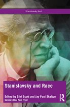 Stanislavsky And...- Stanislavsky and Race
