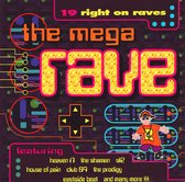 The Mega Rave