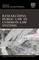 Elgar Studies in Legal Research Methods- Researching Public Law in Common Law Systems