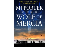 The Eagle of Mercia Chronicles2- Wolf of Mercia