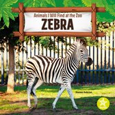 Animals I Will Find at the Zoo - Zebra
