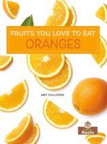 Fruits You Love To Eat - Oranges