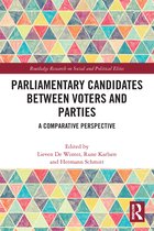 Routledge Research on Social and Political Elites- Parliamentary Candidates Between Voters and Parties