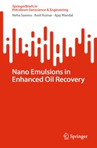 SpringerBriefs in Petroleum Geoscience & Engineering- Nano Emulsions in Enhanced Oil Recovery