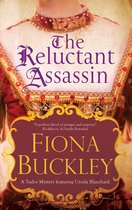 A Tudor mystery featuring Ursula Blanchard-The Reluctant Assassin