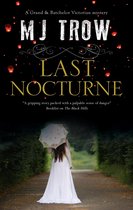 A Grand & Batchelor Victorian Mystery- Last Nocturne