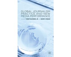 Global Journalism Practice and New Media Performance