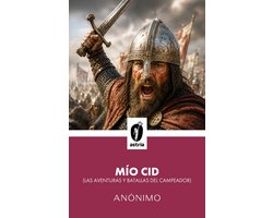 Mío Cid (Las aventuras y batallas del campeador)