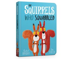 The Squirrels Who Squabbled Board Book
