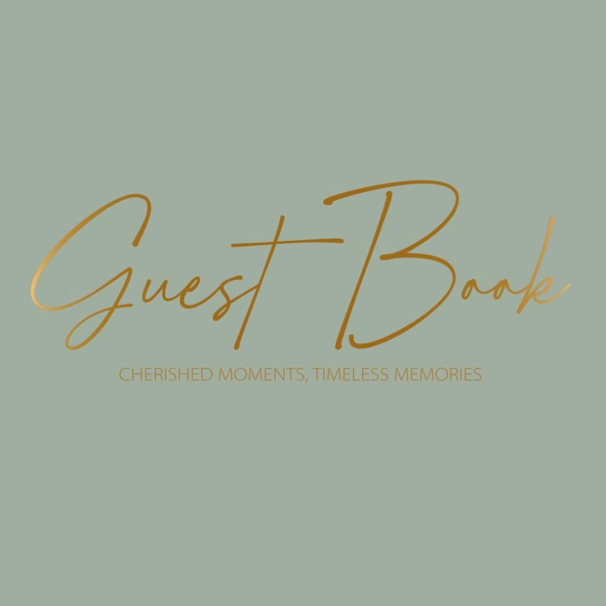 Elegant Sage green Guest Book: Wedding & Special Events Memory Book - Baby Shower, Baptism, Retirement Party - ShopVlot