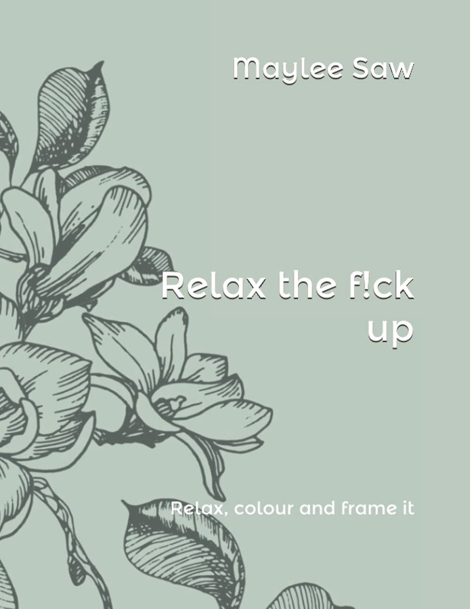 Relax the f!ck up: Relax, colour and frame it - ShopVlot