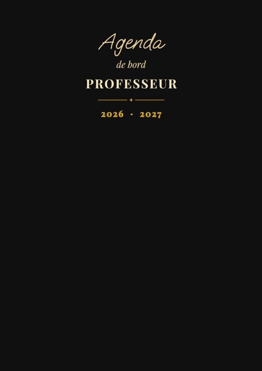 Agenda de Bord Professeur 2026-2027: Carnet de Bord A4 pour Enseignant de Collège & Lycée. Semainier daté, Relevé de - ShopVlot