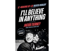 I'll Believe in Anything - Le "making of" de Heated Rivalry (édition française)