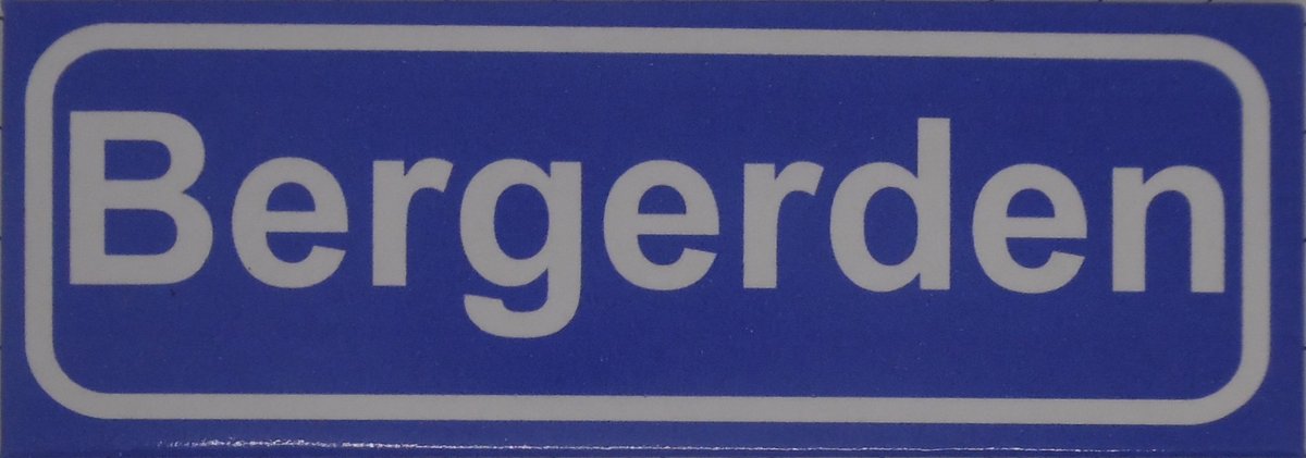 Souv© - koelkast magneet - plaatsnaam bord - kombord - souvenir - koelkastmagneetje - relatiegeschenk Bergerden