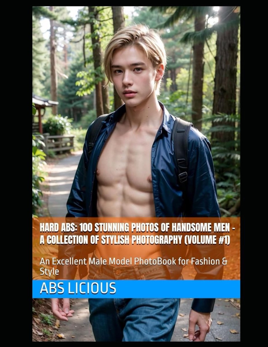 Hard Abs: 100 Stunning Photos of Handsome Men – A Collection of Stylish Photography (Volume #1): An Excellent Male - ShopVlot