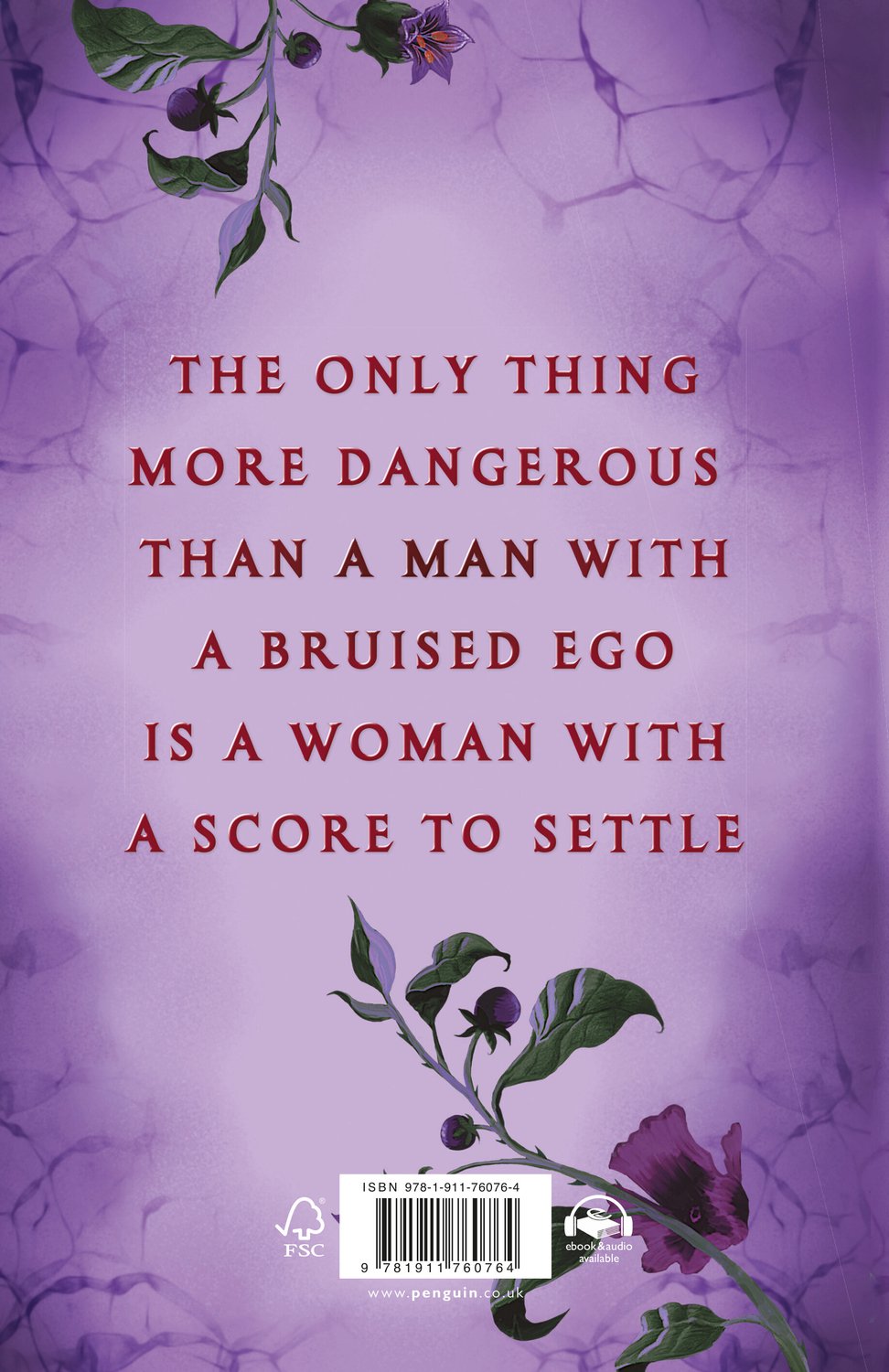 Achterkant van het boek met paarse bloemen en tekst: Het enige dat gevaarlijker is dan een man met een gekrenkt ego is een vrouw die nog een appeltje te schillen heeft.