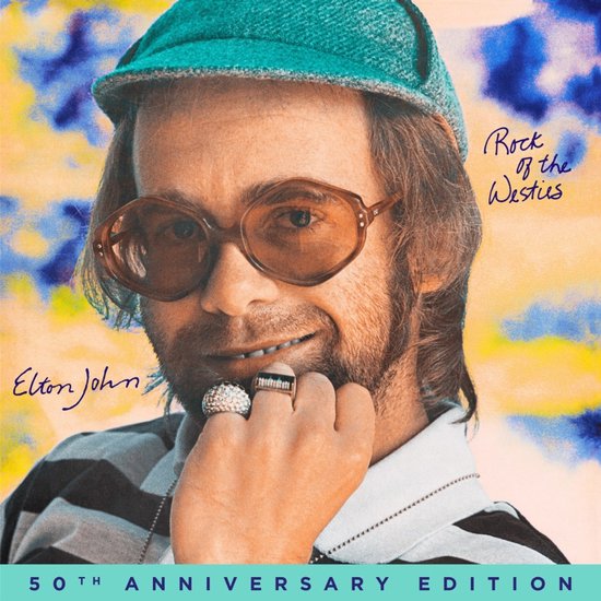 Cover van Elton John Rock Of The Westies 50th Anniversary Edition met Elton in hoed en bril.