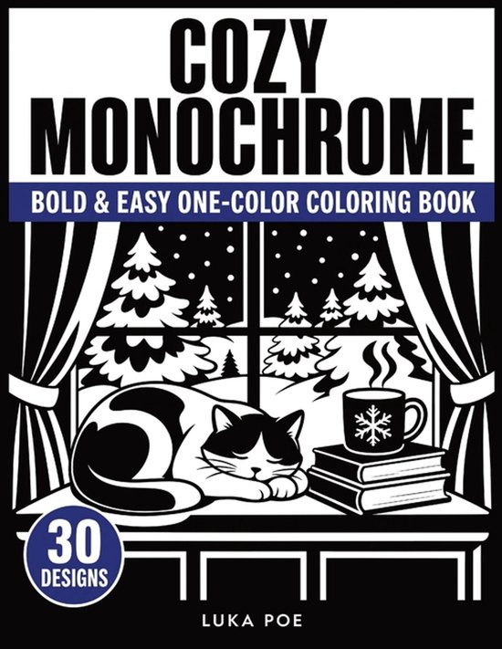 Kleurboek Cozy Monochrome: zwart-witte illustratie van een slapende kat bij een besneeuwd raam met 30 ontwerpen.