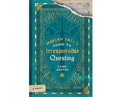 Morgan Hale's Guide to Irresponsible Questing