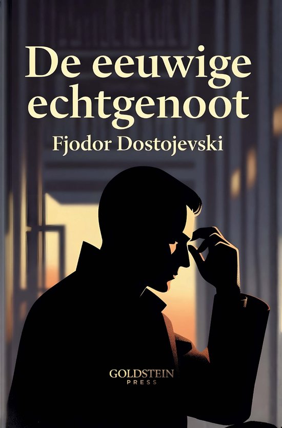 Livre 'Le Mari éternel' de Fiodor Dostoïevski, avec une silhouette d'homme se tenant la tête.