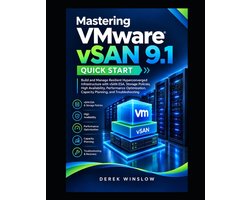 Vmware Vsan 9.1- Mastering VMware vSAN 9.1 Quick Start