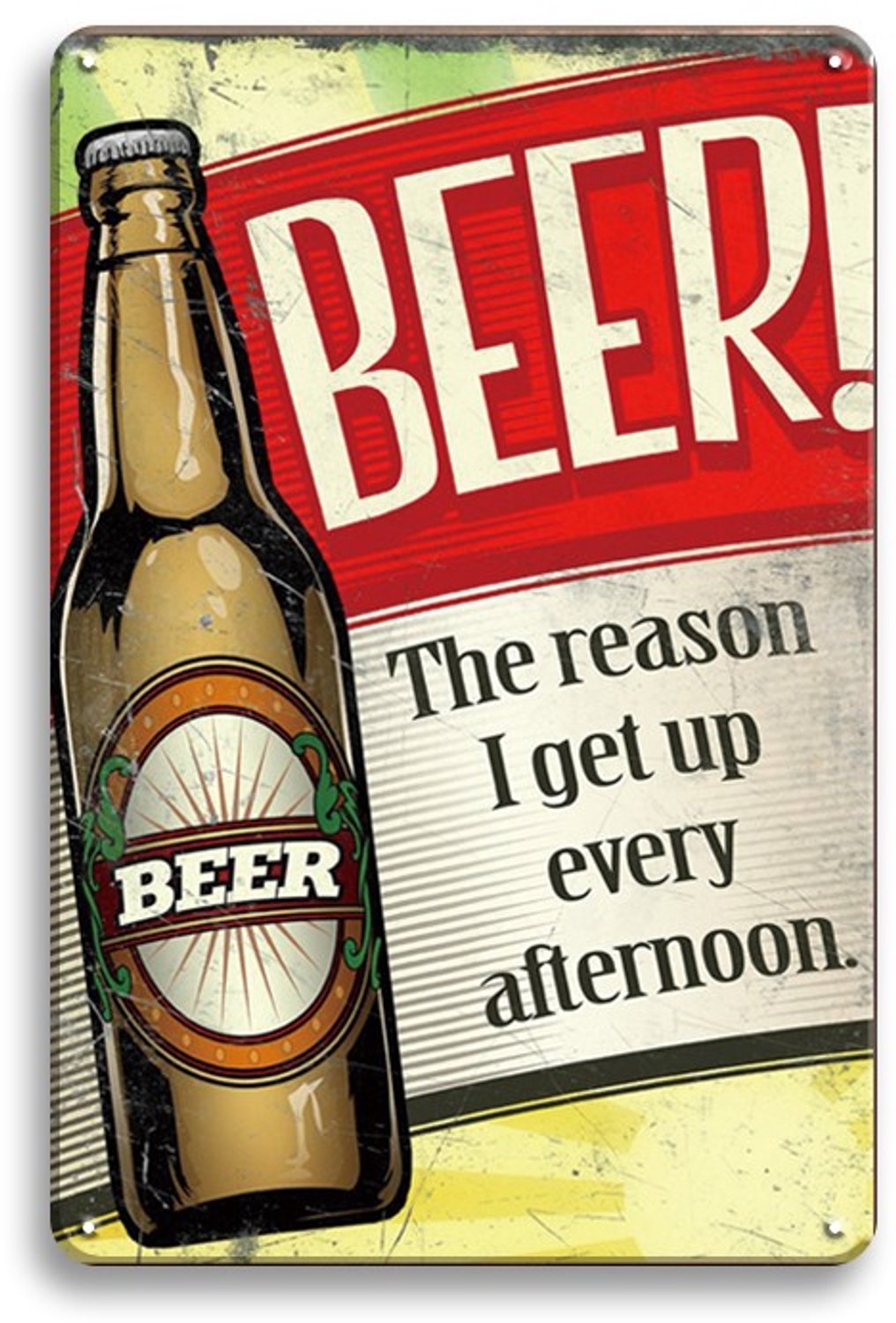Beer! The Reason I Get Up Every Afternoon Wandbord 30x20cm – Bier Tekstbord – Bar Kroeg Mancave – Vintage Retro Wanddecoratie